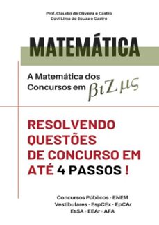 a matematica dos concursos em bizus (ebook)-claudio de oliveira e castro - davi lima de souza e castro-9786500179019