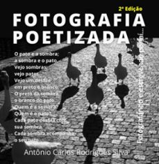 fotografia poetizada (ebook)-antonio carlos rodrigues silva-9786500582819