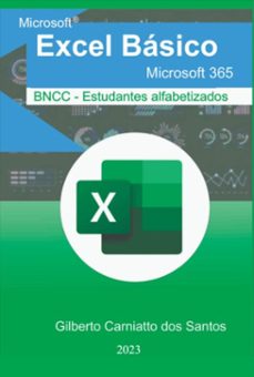 microsoft 365 - excel basico (ebook)-gilberto carniatto dos santos-9786500707519