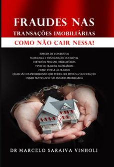 fraudes nas transaçes imobiliarias (ebook)-marcelo saraiva vinholi-9786501040219
