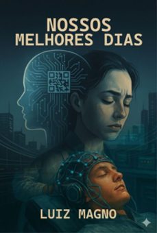 nossos melhores dias (ebook)-luiz magno-9786501618319