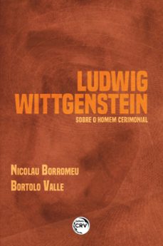 ludwig wittgenstein (ebook)-bortolo valle-nicolau borromeu-9786525145419