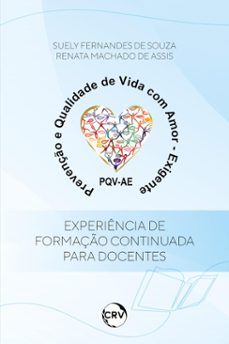 prevenço e qualidade de vida com amor-exigente (ebook)-suely fernandes de souza-renata machado de assis-9786525165219
