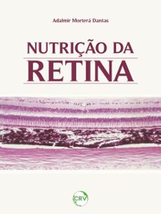 nutriço da retina (ebook)-adalmir morterá dantas-9786525181219