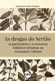 as drogas do serto (ebook)-andré josé santos pompeu-9786525183619