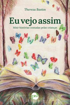 eu vejo assim (ebook)-thereza bastos-9786525190419