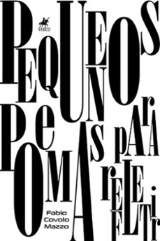pequenos poemas para refletir (ebook)-fabio covolo mazzo-9786525459219