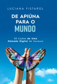 de apiuna para o mundo (ebook)-luciana fistarol-9786526612019