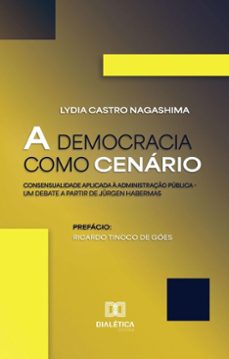 a democracia como cenario (ebook)-lydia castro nagashima-9786527044819