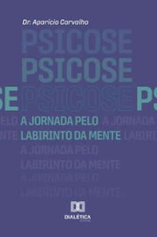psicose (ebook)-dr. aparício carvalho-9786527062219