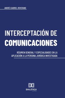 interceptación de comunicaciones (ebook)-andrés gabriel roverano-9786527076919