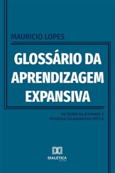 glossario da aprendizagem expansiva (ebook)-mauricio lopes-9786527080619