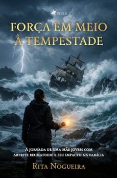 força em meio a tempestade (ebook)-rita nogueira-9786528040919