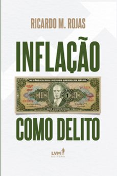 inflação como delito (ebook)-ricardo manuel rojas-9786550521219