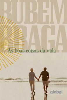 as boas coisas da vida (ebook)-rubem braga-9786556120119