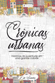 crônicas urbanas (ebook)-lia simões-9786556743219
