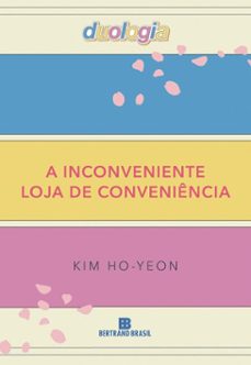 kit duologia a inconveniente loja de conveniencias (ebook)-kim ho yeon-9786558383819