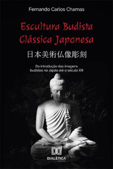 escultura budista classica japonesa  (ebook)-9786558777519