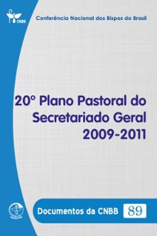 20º plano pastoral do secretariado geral 2009-2011 - documentos da cnbb 89 - digital (ebook)-conferência nacional dos bispos do brasil-9786559753819