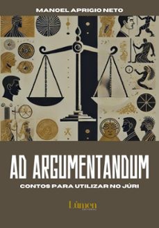 ad argumentandum (ebook)-manoel aprígio neto-9786583285119