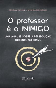 o professor e o inimigo (ebook)-pâmela passos-amanda mendonça-9786586464719