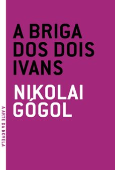 a briga dos dois ivans (ebook)-nicolai vasilievich gogol-9786588410219
