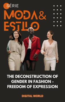 the deconstruction of gender in fashion - freedom of expression (ebook)-9786589567219