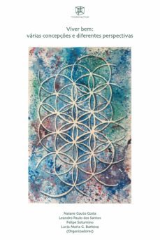 viver bem: varias concepçes e diferentes perspectivas (ebook)-lucia maria g. barbosa-naiane couto costa-leandro paulo dos santos-9786589867319