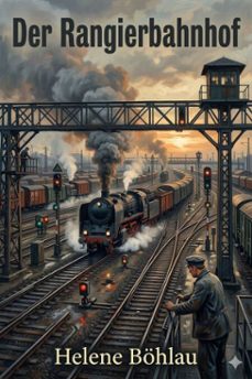 der rangierbahnhof (ebook)-9786726019519