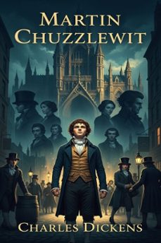 martin chuzzlewit (ebook)-charles dickens-9786726562619