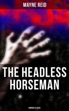the headless horseman (horror classic) (ebook)-mayne reid-9788027247219