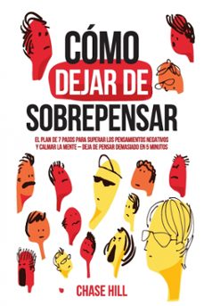 como dejar de sobrepensar-chase hill-9788396951519