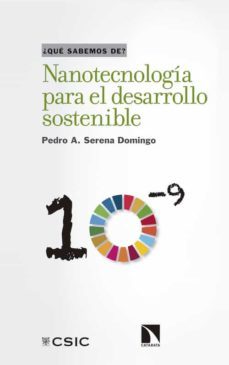 nanotecnologia para el desarrollo sostenible (ebook)-pedro a. serena domingo-9788400107819