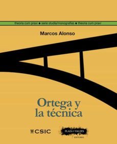 ortega y la tecnica (ebook)-marcos alonso-9788400109219