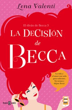 la decision de becca (el divan de becca 3)-lena valenti-9788401015519