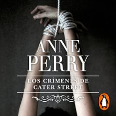los crímenes de cater street (inspector thomas pitt 1) (audiolibro)-anne perry-9788401028519