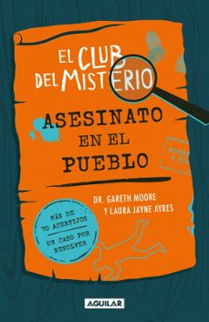 club del misterio 1 - asesinato en el pueblo-dr. gareth moore-9788403526419