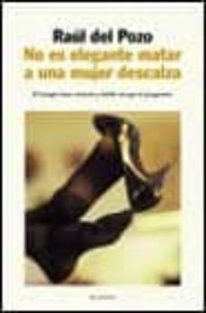 no es elegante matar a una mujer descalza-9788408029519