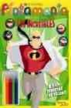 los increibles. mision, derrotar al villano (pintamania rotulador es)-9788408055419