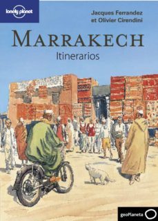 marrakech: itinerarios (lonely planet 2011)-9788408096719
