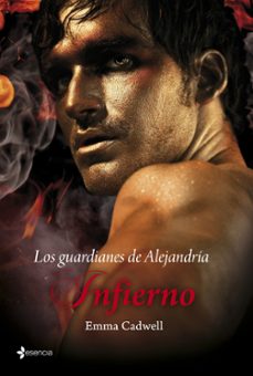 infierno. los guardianes de alejandria-emma cadwell-9788408110019