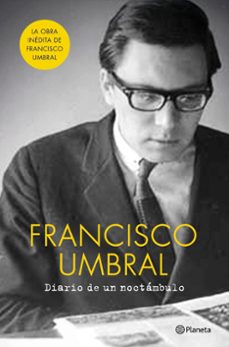diario de un noctambulo-francisco umbral-9788408135319