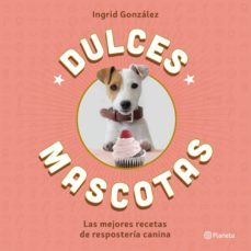 dulces mascotas (ebook)-ingrid gonzalez seoane-9788408172819