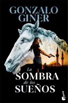 la sombra de los sueños-gonzalo giner-9788408302919