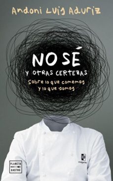 no se. y otras certezas (ebook)-andoni luis aduriz-9788408312819