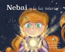 nebai y la luz interior-marta salvat balaguer-9788409044719