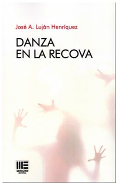 danza en la recova-henriquez, jose a. lujan-9788410092419