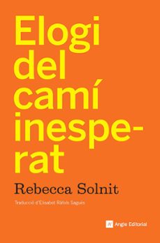 elogi del cami inesperat-rebecca solnit-9788410112919