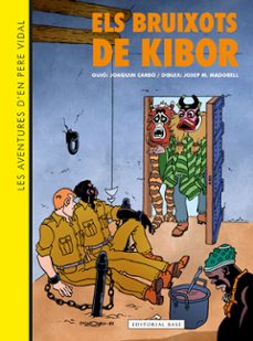 les aventures d en pere vidal. els bruixots de kibor-9788410131019