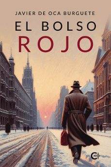 el bolso rojo-javier de oca burguete-9788410143319